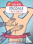 Beider, Rachel - Press Here! Massage for Beginners