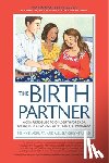 Simkin, Penny, Cheyney, Melissa - The Birth Partner, Sixth Revised Edition