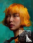 Forster, Steve - Painting Luminous Portraits for Artists