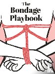 The Editors of Quiver - The Bondage Playbook