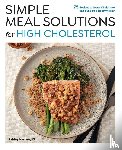 Reaver, Ashley - Simple Meal Solutions for High Cholesterol