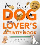 Simon, Debra - A Dog Lover's Activity Book
