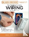 Editors of Cool Springs Press - Black & Decker The Complete Guide to Wiring, Updated 9th Edition
