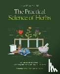 Hill-Hart, Aisha - The Practical Science of Herbs