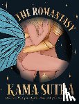 The Editors of Quiver - The Romantasy Kama Sutra
