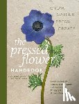 Holland, Sarah - The Pressed Flower Handbook