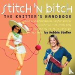 Stoller, Debbie - Stitch 'n Bitch
