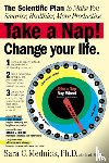 Ehrman, Mark, C. Mednick, Sara - Take a Nap! Change Your Life.