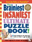Leighton, Robert, Shenk, Mike, Goldstein, Amy - Brainest Insaniest Ultimate Puzzle