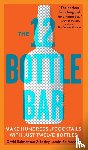 Solmonson, David, Jacobs Solmonson, Lesley - The 12 Bottle Bar
