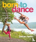 Matter, Jordan - Born to Dance