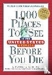 Schultz, Patricia - 1,000 Places to See in the United States and Canada Before You Die