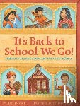Jackson, Ellen - It's Back to School We Go!: First Day Stories from Around the World