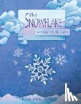 Waldman, Neil - The Snowflake: A Water Cycle Story