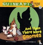Venable Colleen AF, Yue Stephanie - Guinea PIG, Pet Shop Private Eye Book 2: And Then There Were Gnomes