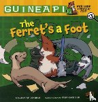 Colleen A. F. Venable, Stephanie Yue - Guinea PIG, Pet Shop Private Eye Book 3: The Ferret's A Foot