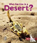 Anderson, Sheila - What Can Live in a Desert?