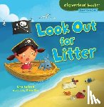 Bullard, Lisa - Look Out for Litter