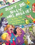 Cox, Judy - Don't Be Silly, Mrs. Millie!