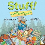 Kroll, Steven - Stuff! Reduce, Reuse, Recycle