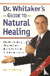 Whitaker, Julian, Murray, Michael T. - Dr. Whitaker's Guide to Natural Healing