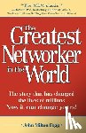 John Milton Fogg - Greatest Networker In The World