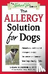 Messonnier, Shawn - The Allergy Solution for Dogs