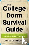 DeVillers, Julia - The College Dorm Survival Guide