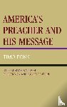 Pokki, Timo - America's Preacher and his Message
