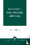 Ficarra, Bernard J. - Bioethics' Rise, Decline, and Fall