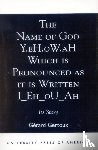 Gertoux, Gerard - The Name of God Y.eH.oW.aH Which is Pronounced as it is Written I Eh oU Ah