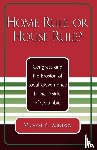 Fauntroy, Michael K. - Home Rule or House Rule?