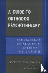 Chrysostomos, Archbishop - A Guide to Orthodox Psychotherapy