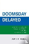 Rubel, John H. - Doomsday Delayed