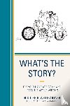Weingartner, Rudolph H. - What's the Story?