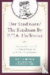 Hoffmann, E.T.A. - Der Sandmann/The Sandman By E. T. A. Hoffmann