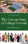 Coleman, Joshua - The Current State of College Football