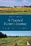 Rosmann, Ronald L. - A Practical Farmer’s Journey