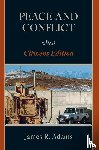 Adams, James R. - Peace and Conflict