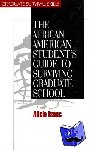 Isaac, Alicia - The African American Student's Guide to Surviving Graduate School