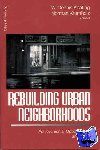  - Rebuilding Urban Neighborhoods - Achievements, Opportunities, and Limits
