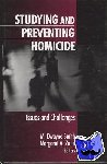  - Studying and Preventing Homicide - Issues and Challenges