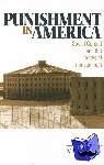 Welch, Michael - Punishment in America - Social Control and the Ironies of Imprisonment