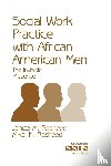 Rasheed, Janice M., Rasheed, Mikal N. - Social Work Practice With African American Men