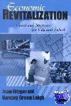 Fitzgerald, Joan, Leigh, Nancey G. - Economic Revitalization - Cases and Strategies for City and Suburb