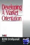  - Developing a Market Orientation