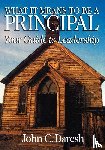 Daresh, John C. - What It Means to Be a Principal - Your Guide to Leadership