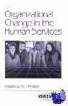 Proehl, Rebecca Ann - Organizational Change in the Human Services