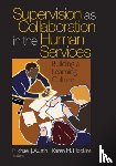 Austin, Michael J., Hopkins, Karen M. - Supervision as Collaboration in the Human Services