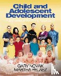 Gary D. Novak, Martha B. Pelaez - Child and Adolescent Development - A Behavioral Systems Approach